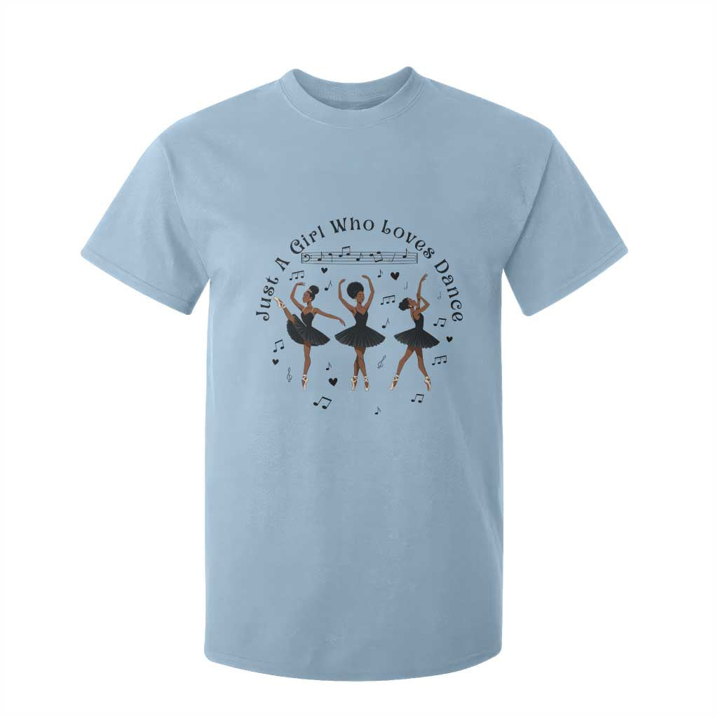 African American Ballet Dancer T Shirt For Kid Just A Girl Who Loves Dance - African Pride