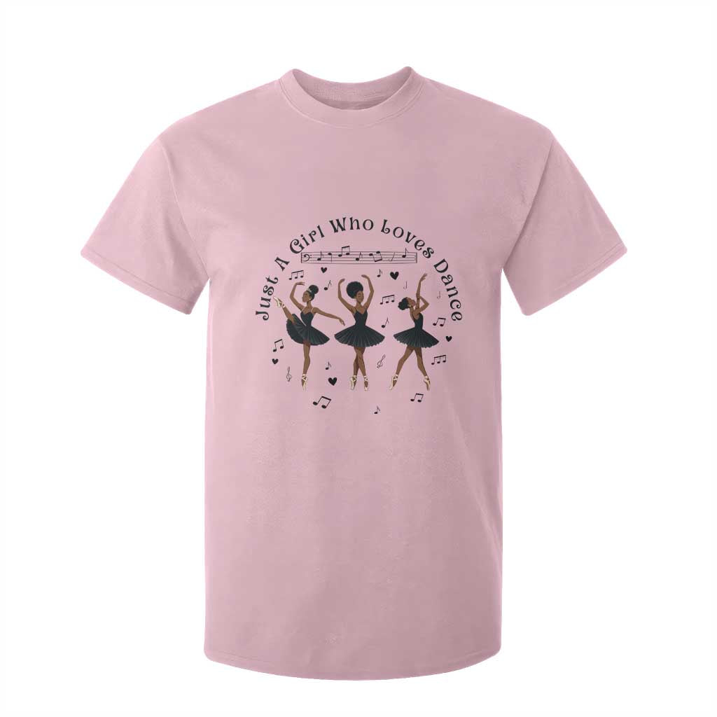 African American Ballet Dancer T Shirt For Kid Just A Girl Who Loves Dance - African Pride