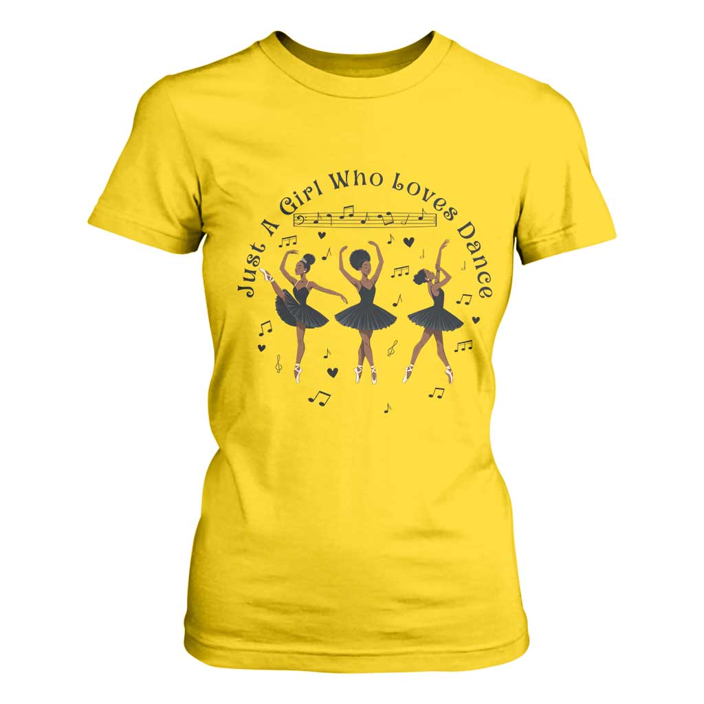 African American Ballet Dancer T Shirt For Women Just A Girl Who Loves Dance - African Pride