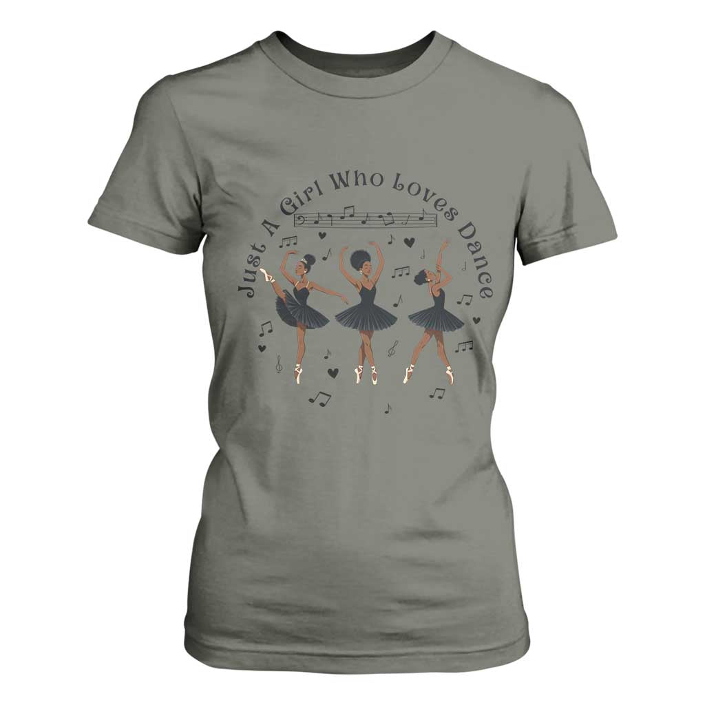African American Ballet Dancer T Shirt For Women Just A Girl Who Loves Dance - African Pride