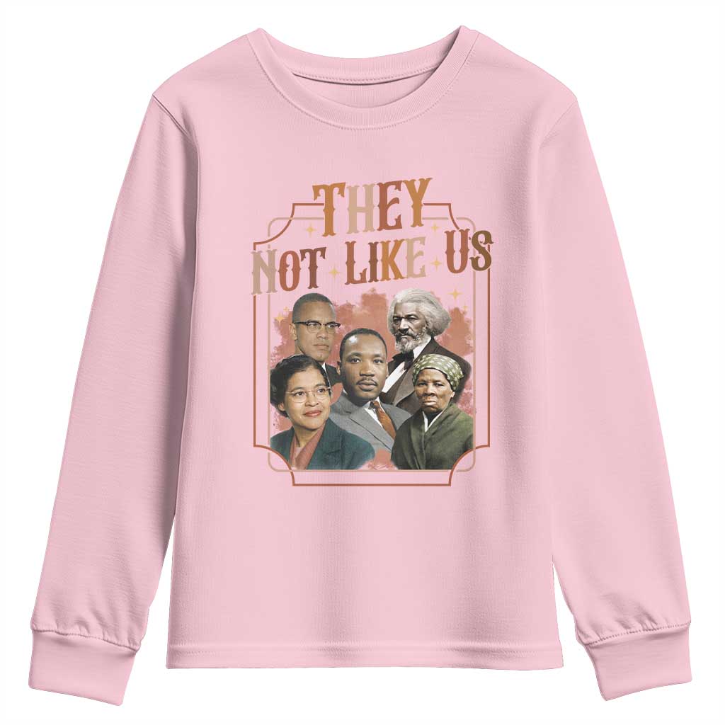 They Not Like Us Youth Sweatshirt African American History Leaders