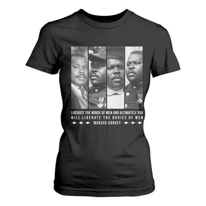 Marcus Garve Quote T Shirt For Women Liberate The Minds Of Men