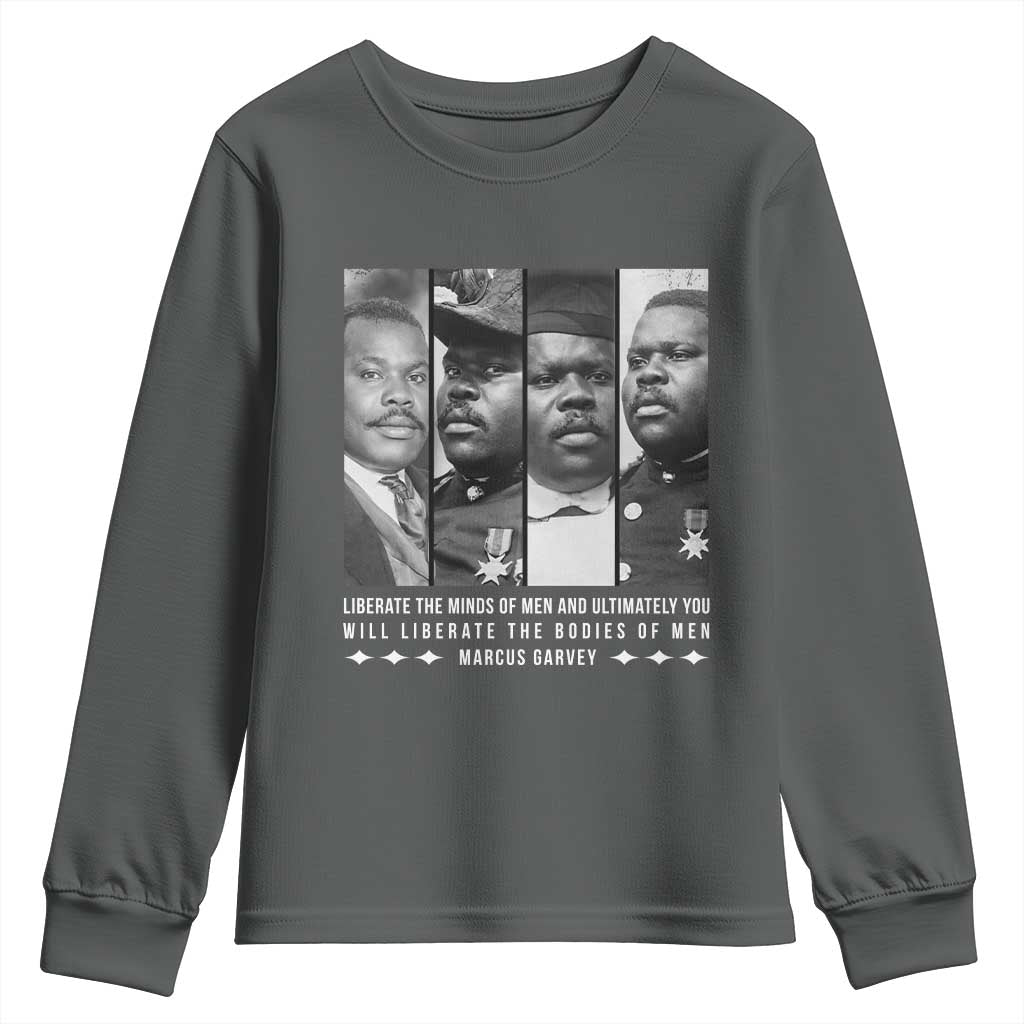 Marcus Garve Quote Youth Sweatshirt Liberate The Minds Of Men