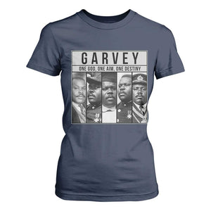 Marcus Garvey Quote T Shirt For Women One God One Aim One Destiny