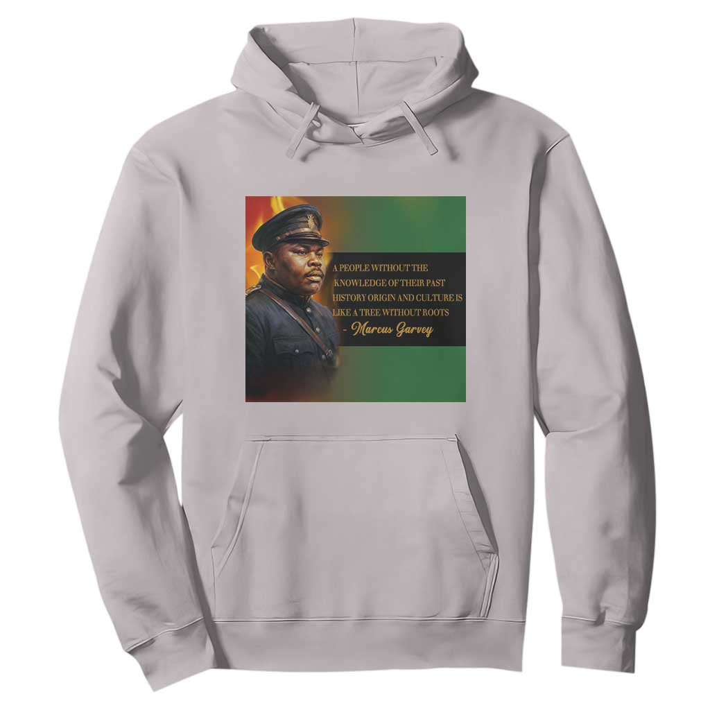 Marcus Garvey Pan African Flag Hoodie A People Without Knowledge Of Their Past Quote