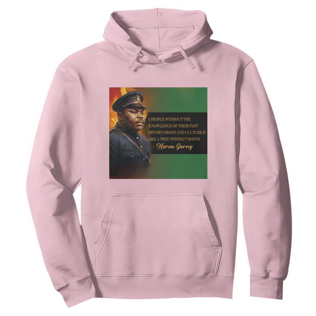 Marcus Garvey Pan African Flag Hoodie A People Without Knowledge Of Their Past Quote