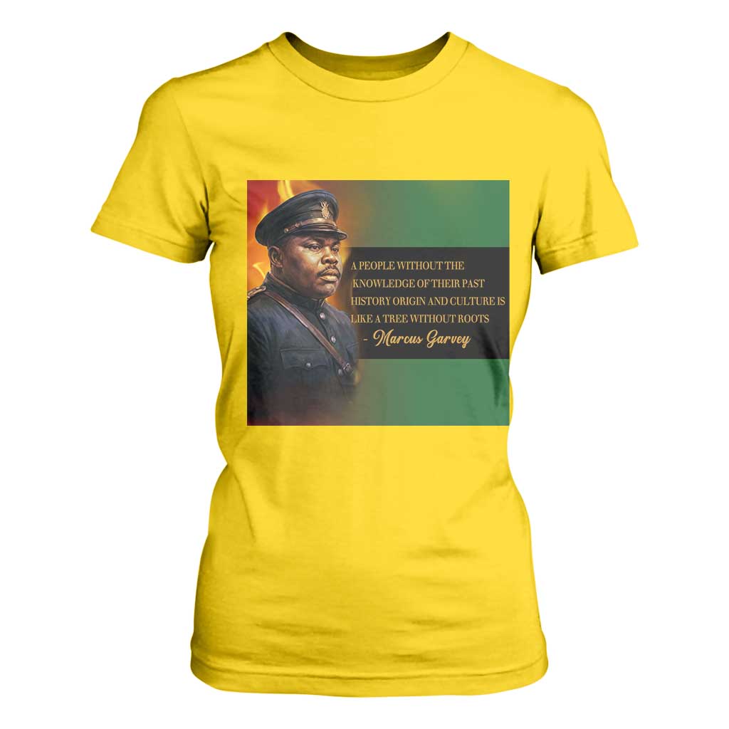 Marcus Garvey Pan African Flag T Shirt For Women A People Without Knowledge Of Their Past Quote