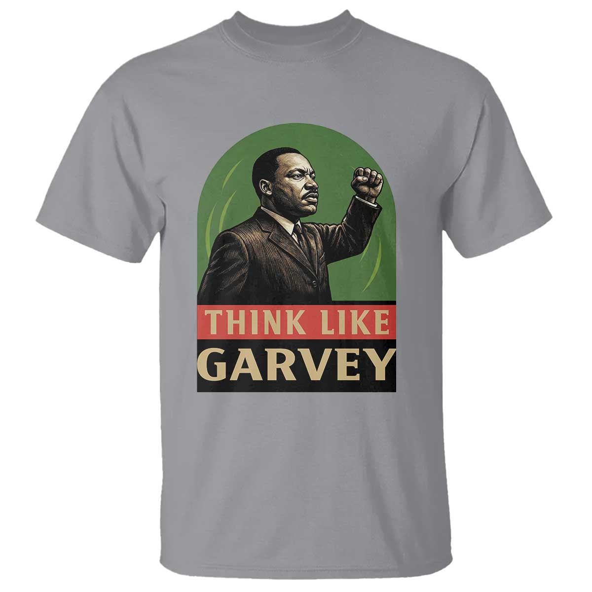 Think Like Garvey T Shirt Civil Rights Leader Gift