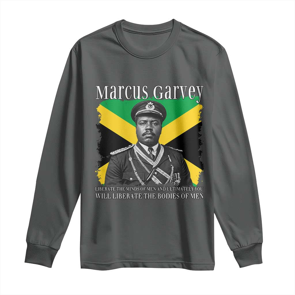 Marcus Garvey Liberation Quote Long Sleeve Shirt Liberate The Minds Of Men