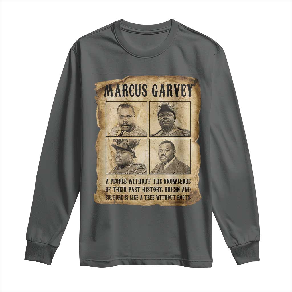 Vintage Marcus Garvey Quote Long Sleeve Shirt A People Without Knowledge Of Their Past