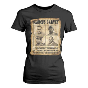 Vintage Marcus Garvey Quote T Shirt For Women A People Without Knowledge Of Their Past