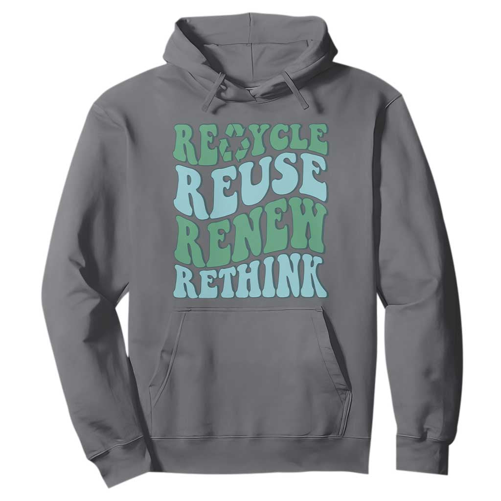 Recycle Reuse Renew Rethink Hoodie Eco Friendly Earth Day