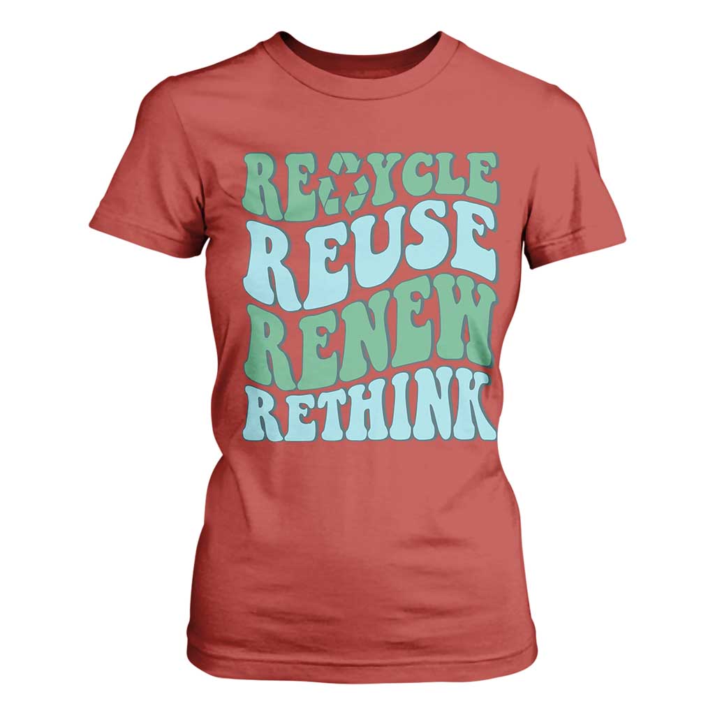 Recycle Reuse Renew Rethink T Shirt For Women Eco Friendly Earth Day