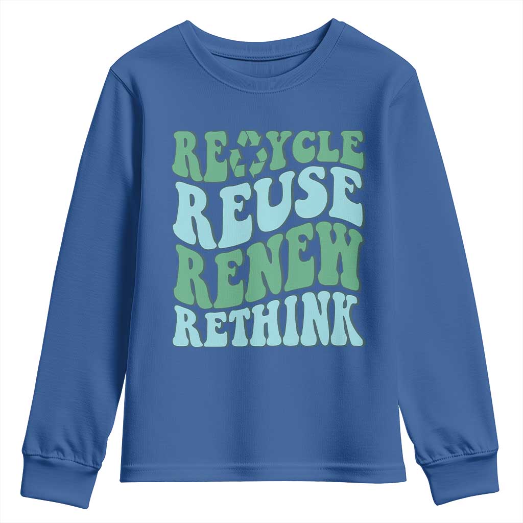Recycle Reuse Renew Rethink Youth Sweatshirt Eco Friendly Earth Day