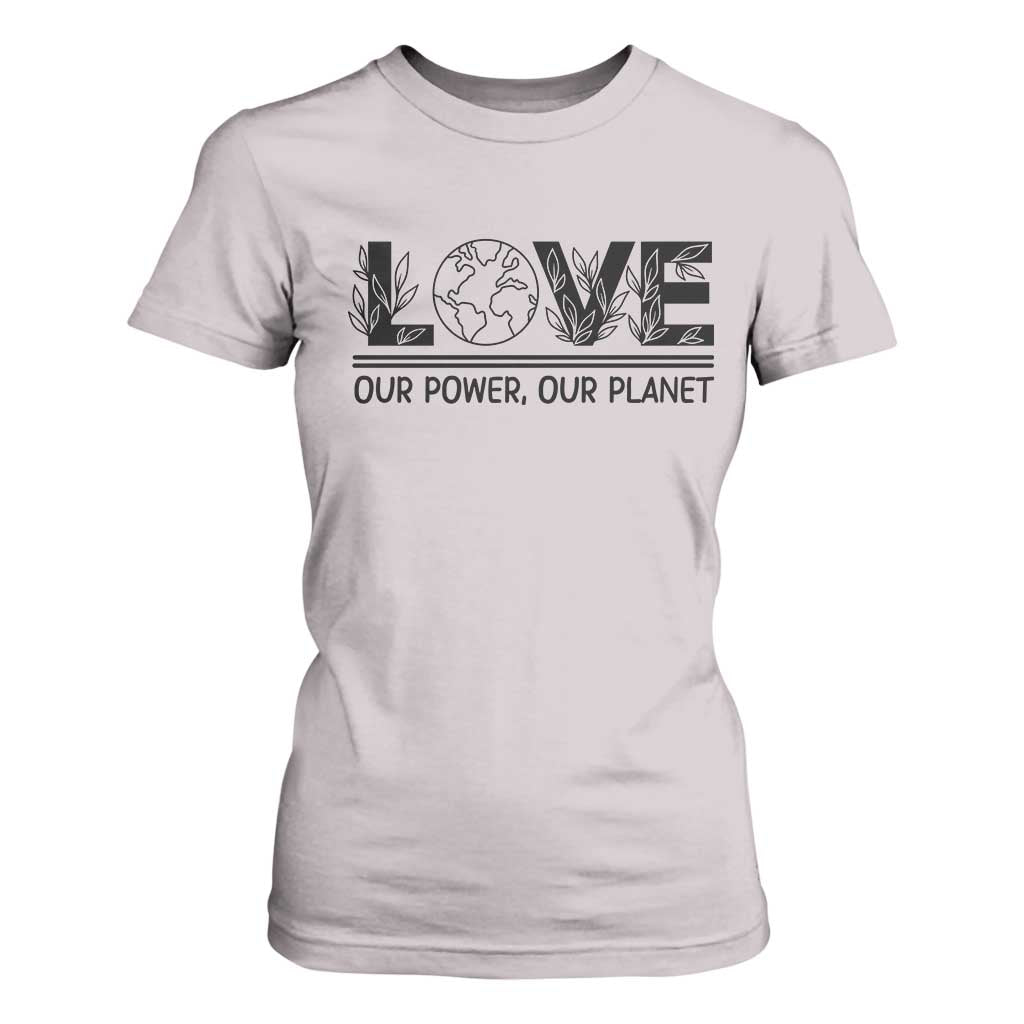 Earth Day 2026 T Shirt For Women Our Power Our Planet