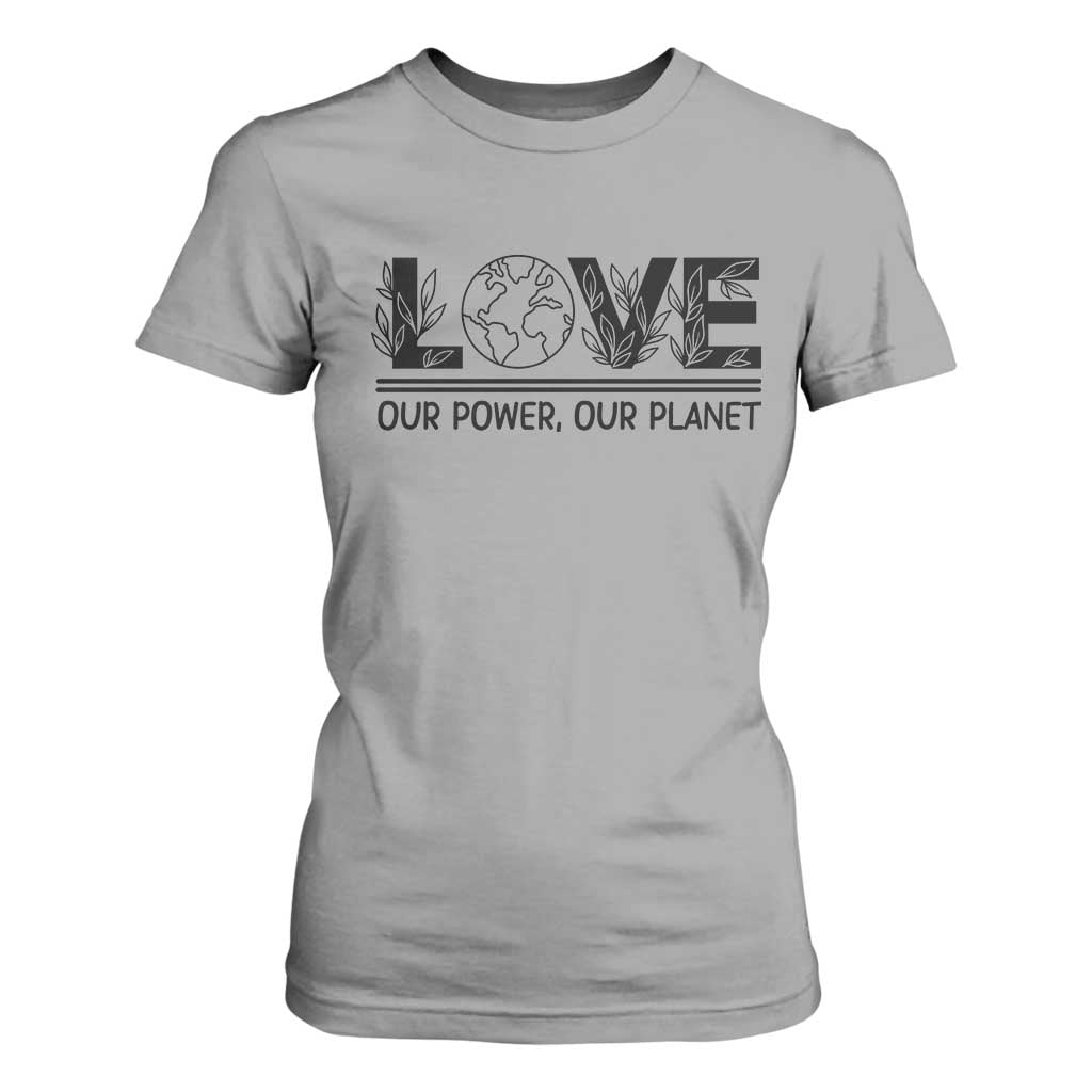 Earth Day 2026 T Shirt For Women Our Power Our Planet