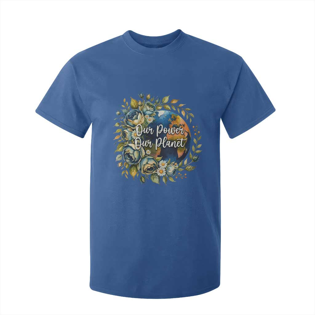 Save The Planet Earth Day T Shirt For Kid Our Power Our Planet