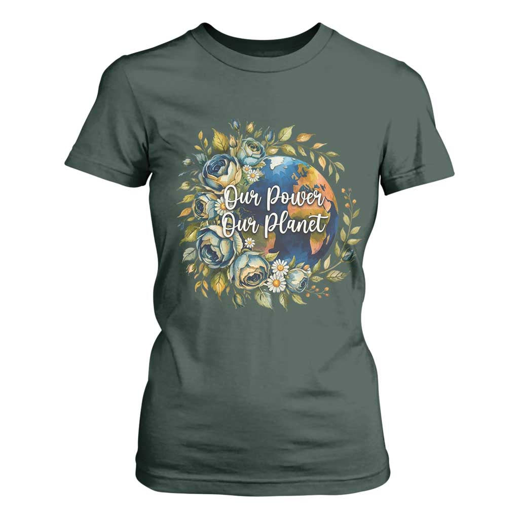 Save The Planet Earth Day T Shirt For Women Our Power Our Planet