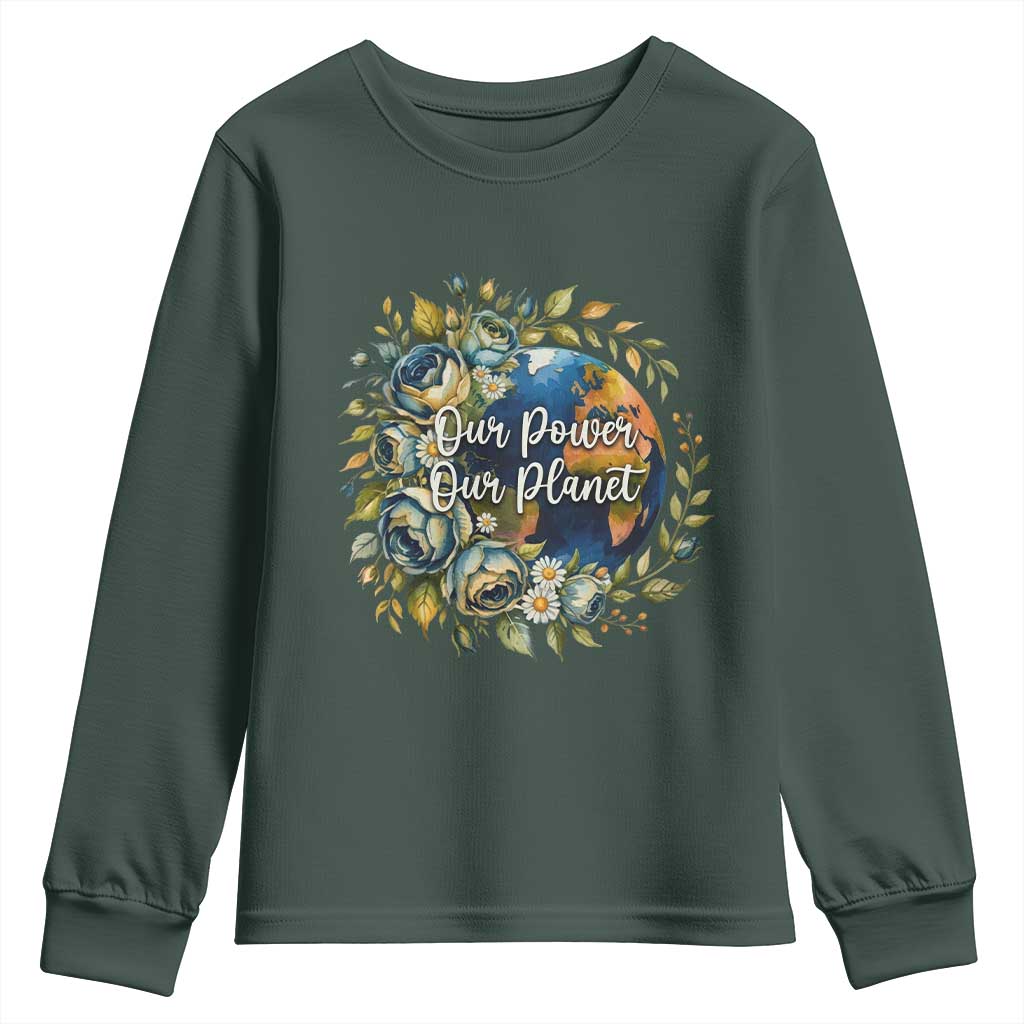 Save The Planet Earth Day Youth Sweatshirt Our Power Our Planet