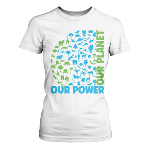 Earth Day Environmental Activism T Shirt For Women Our Power Our Planet