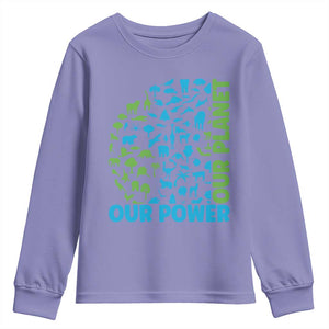 Earth Day Environmental Activism Youth Sweatshirt Our Power Our Planet