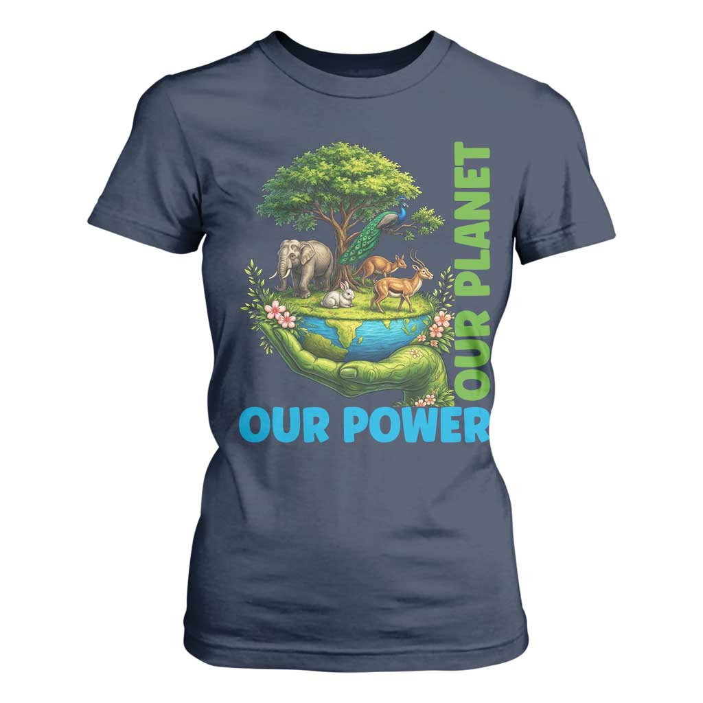 Our Power Our Planet T Shirt For Women Earth Day Nature Lover Gift