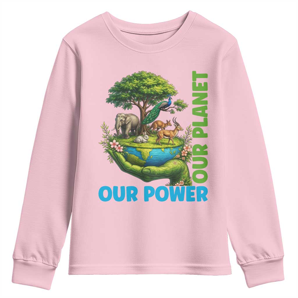 Our Power Our Planet Youth Sweatshirt Earth Day Nature Lover Gift