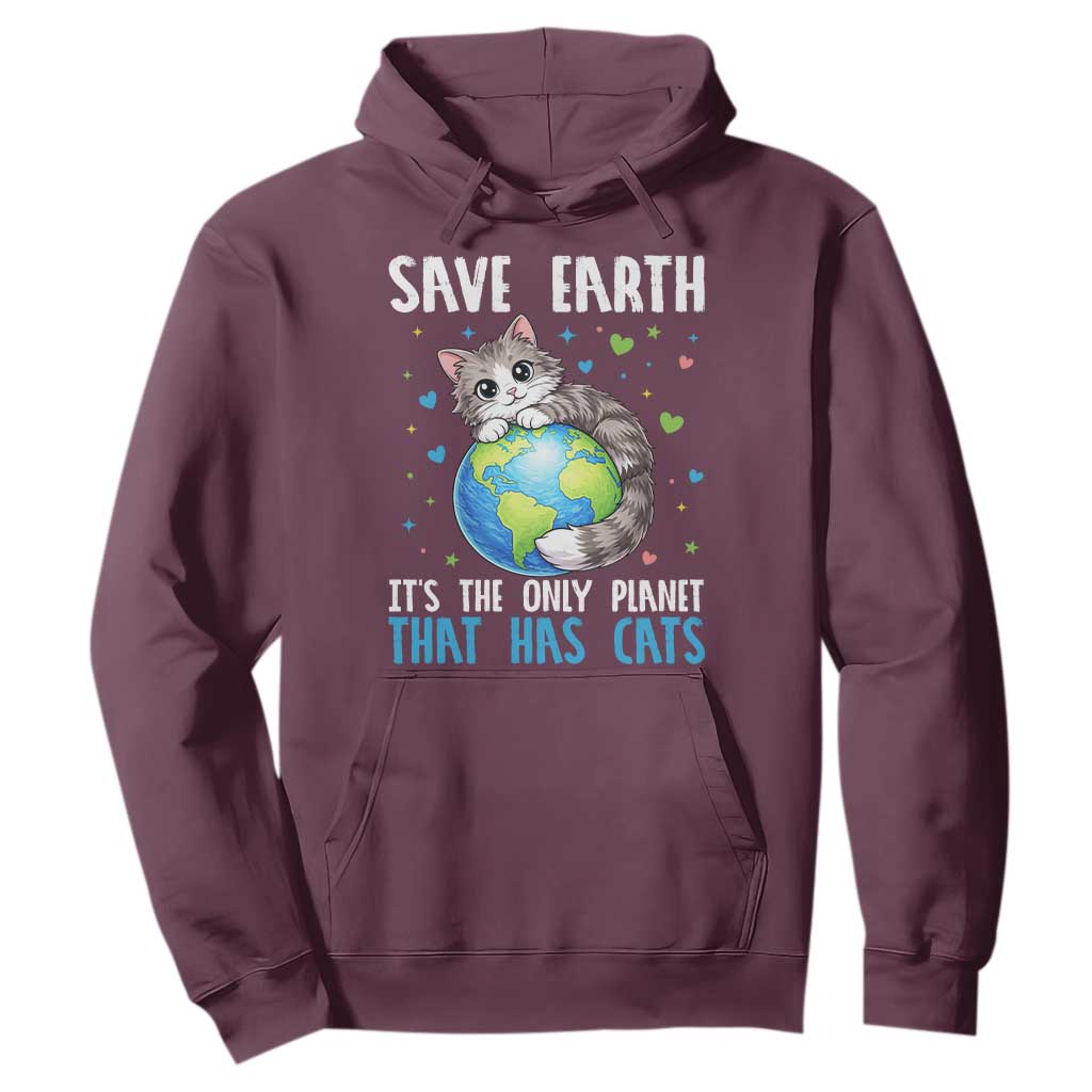 Earth Day Hoodie Save Earth Its The Only Planet With Cats