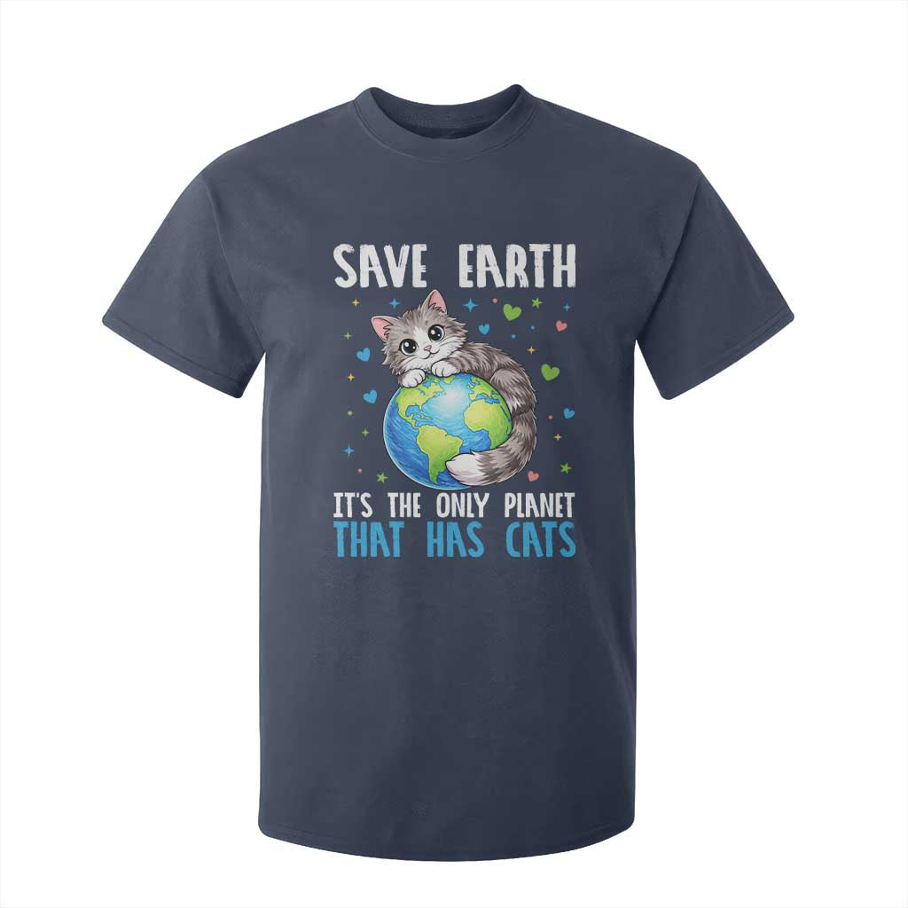 Earth Day T Shirt For Kid Save Earth Its The Only Planet With Cats