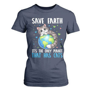 Earth Day T Shirt For Women Save Earth Its The Only Planet With Cats