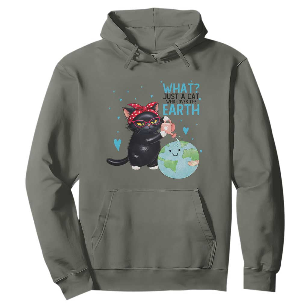 Just A Cat Who Loves The Earth Hoodie Earth Day Cat Lover Gift