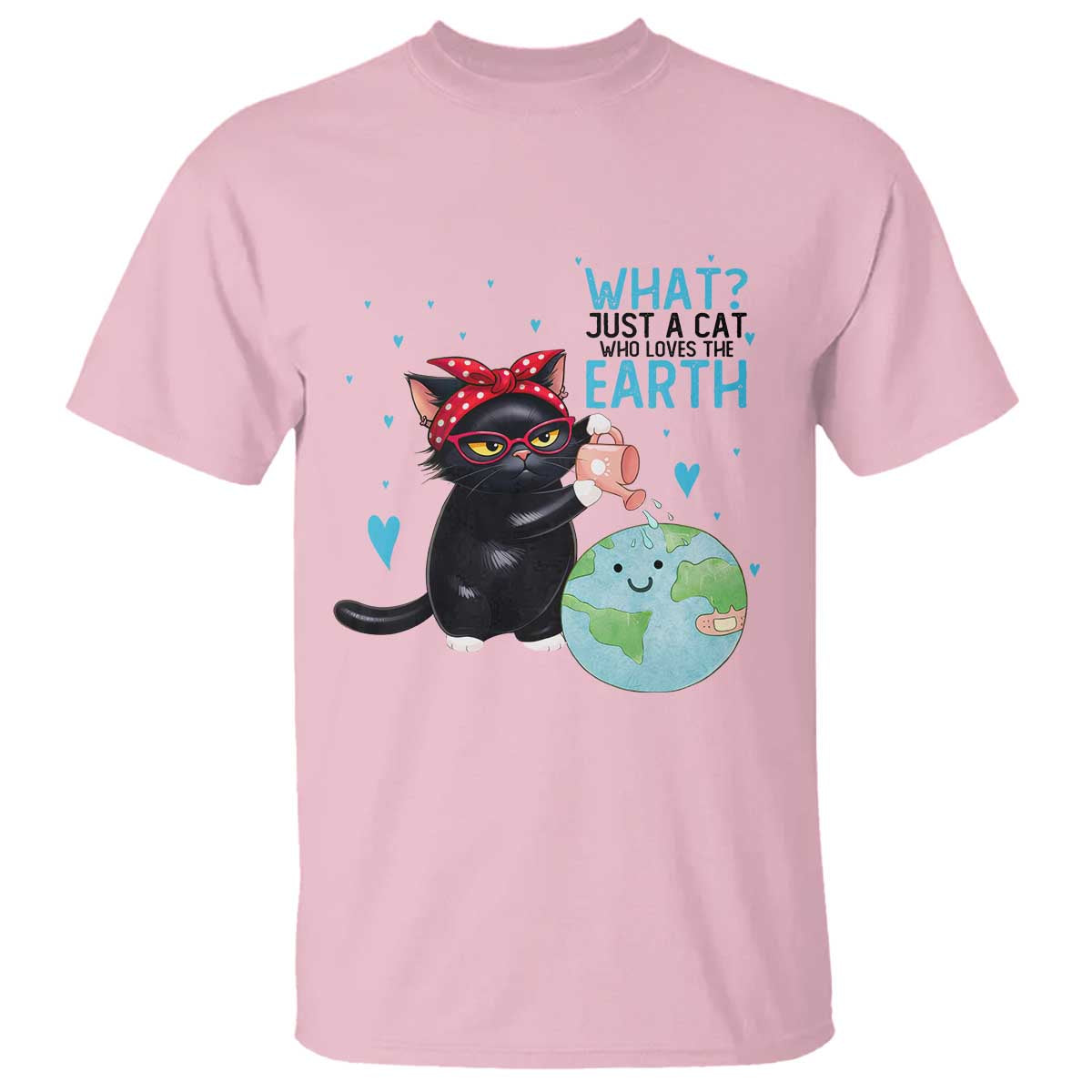 Just A Cat Who Loves The Earth T Shirt Earth Day Cat Lover Gift