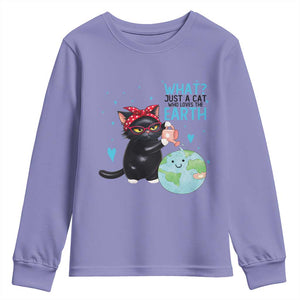 Just A Cat Who Loves The Earth Youth Sweatshirt Earth Day Cat Lover Gift