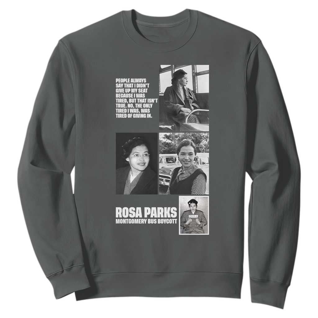 Rosa Parks Sweatshirt Strong Black Woman Leader