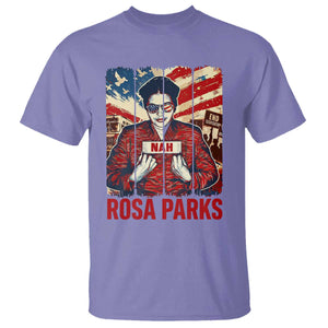 Nah Rosa Parks T Shirt Black History Month Gift