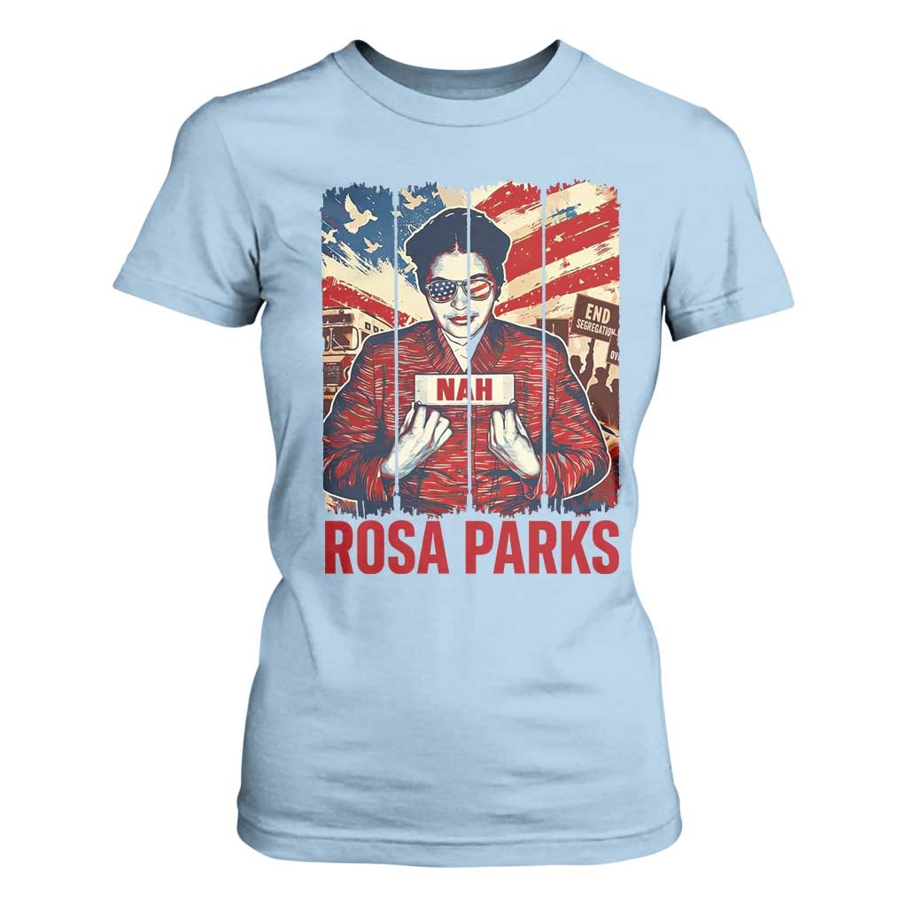 Nah Rosa Parks T Shirt For Women Black History Month Gift