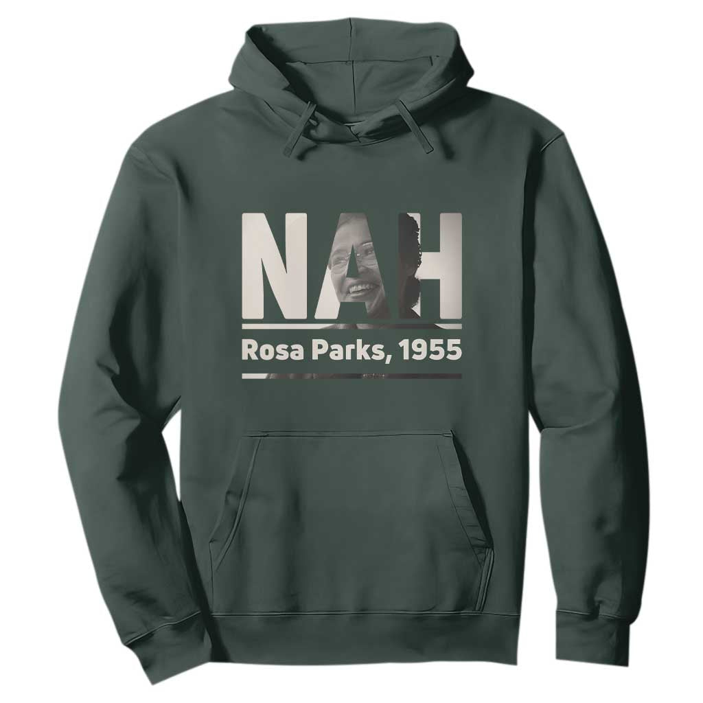 Nah Rosa Parks Hoodie Female Empowerment American History