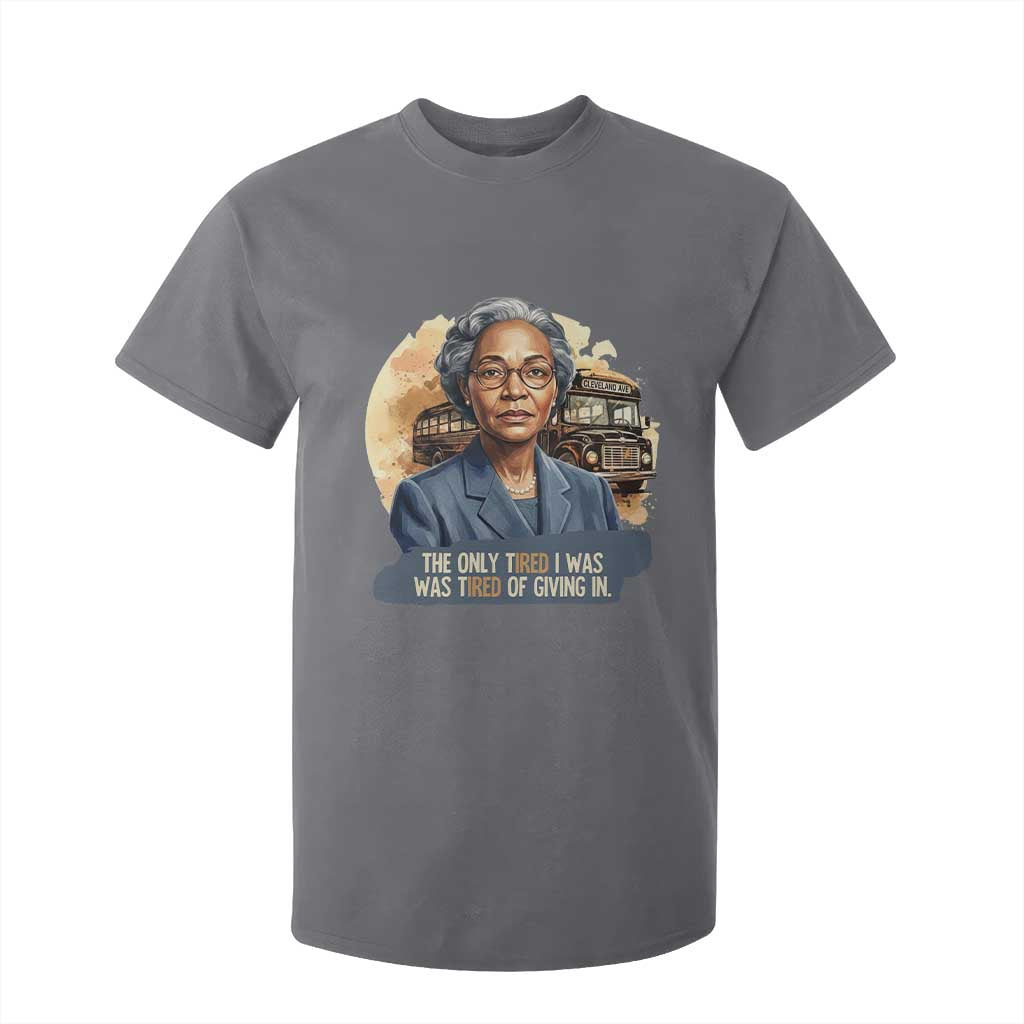 Rosa Parks Tired Of Giving In T Shirt For Kid Civil Rights Activist
