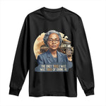 Rosa Parks Tired Of Giving In Long Sleeve Shirt Civil Rights Activist
