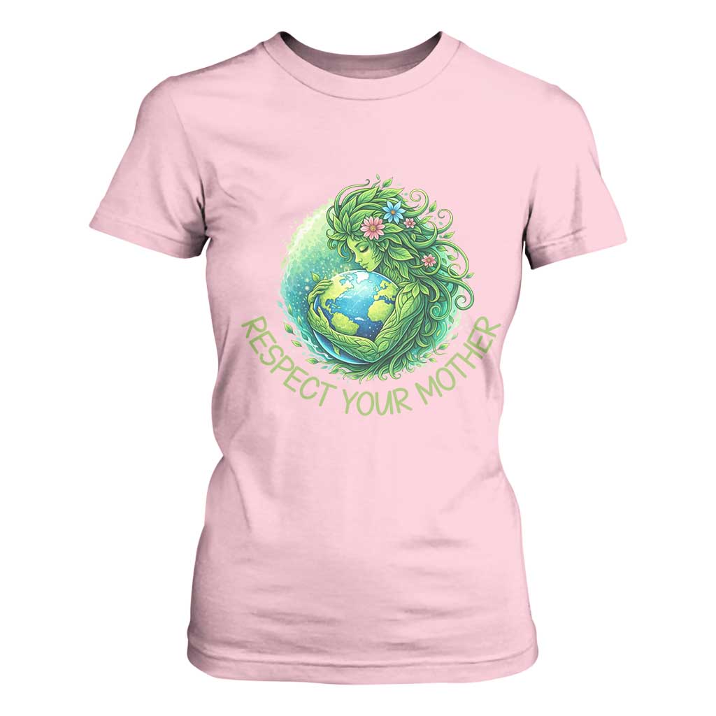 Respect Your Mother T Shirt For Women Earth Mother Hugging Planet