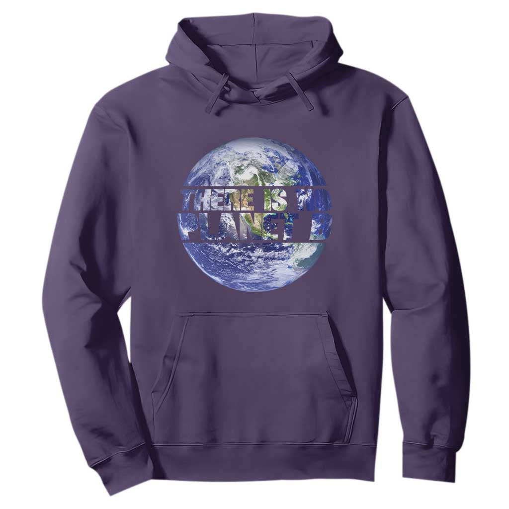 There Is No Planet B Hoodie Earth Day Environmental Awareness Gift