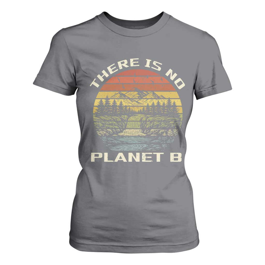 Nature Lover Shirt, Earth Day Gift, Save the Planet Shirt, Nature T-Shirt, Nature Lover Gift, Outdoor Environment Shirts, No Planet B Shirt T Shirt For Women