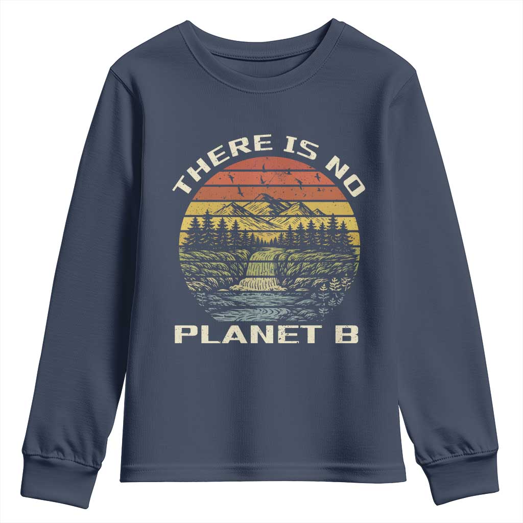 Nature Lover Shirt, Earth Day Gift, Save the Planet Shirt, Nature T-Shirt, Nature Lover Gift, Outdoor Environment Shirts, No Planet B Shirt Youth Sweatshirt