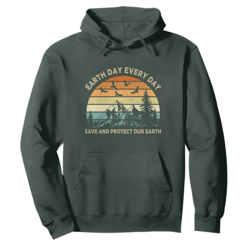 Earth Day Everyday Hoodie Save And Protect Our Earth