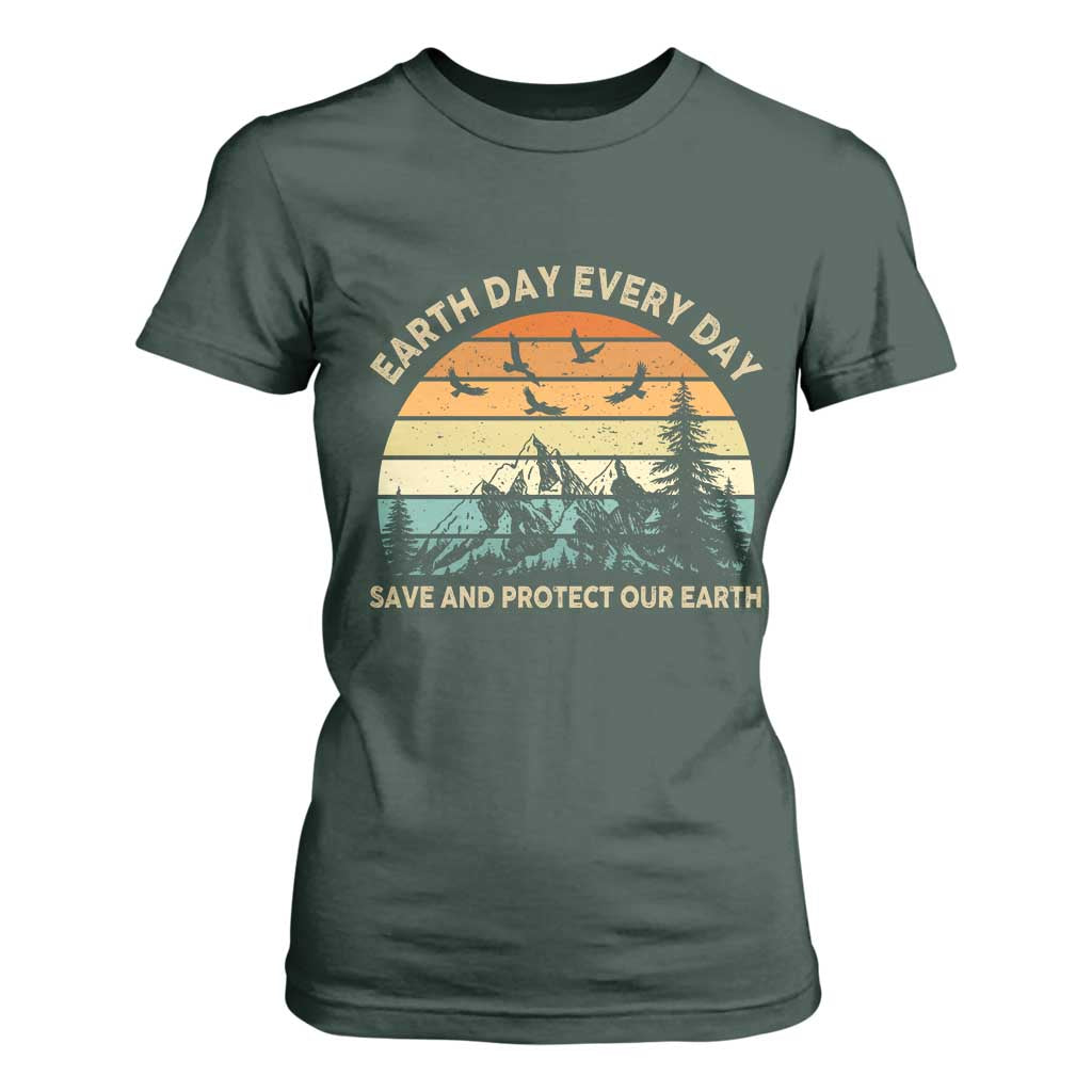 Earth Day Everyday T Shirt For Women Save And Protect Our Earth