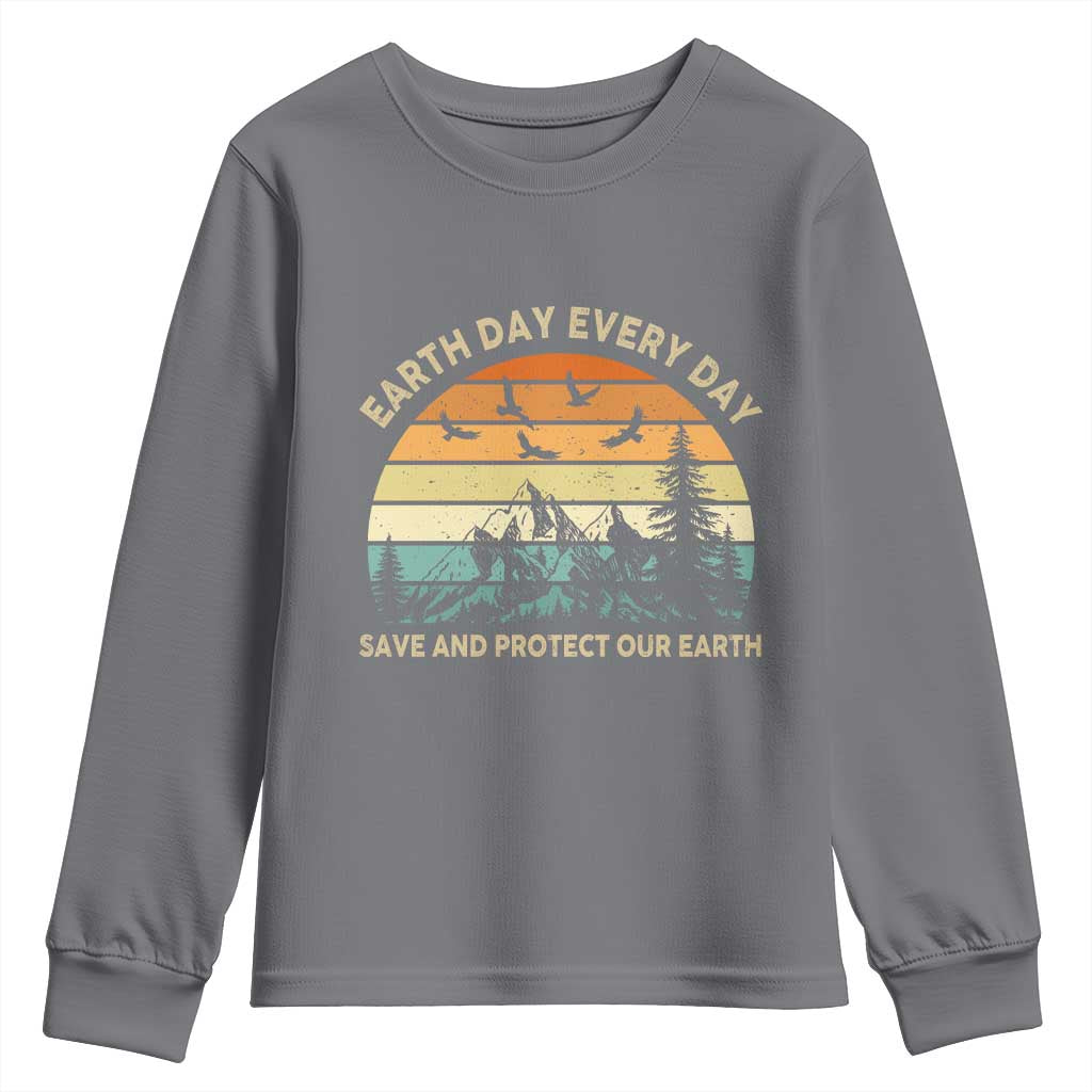 Earth Day Everyday Youth Sweatshirt Save And Protect Our Earth