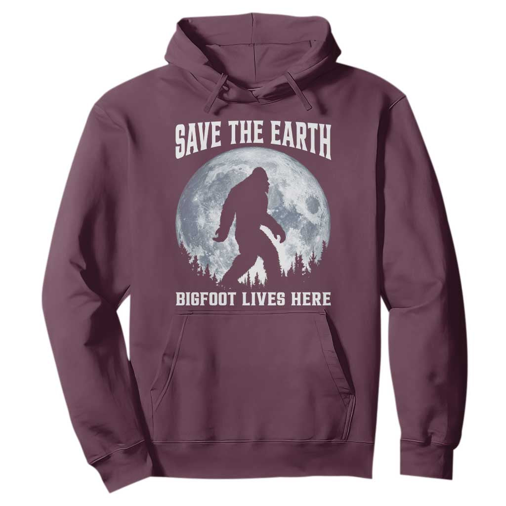 Save The Earth Bigfoot Lives Here Hoodie Earth Day Nature Lover