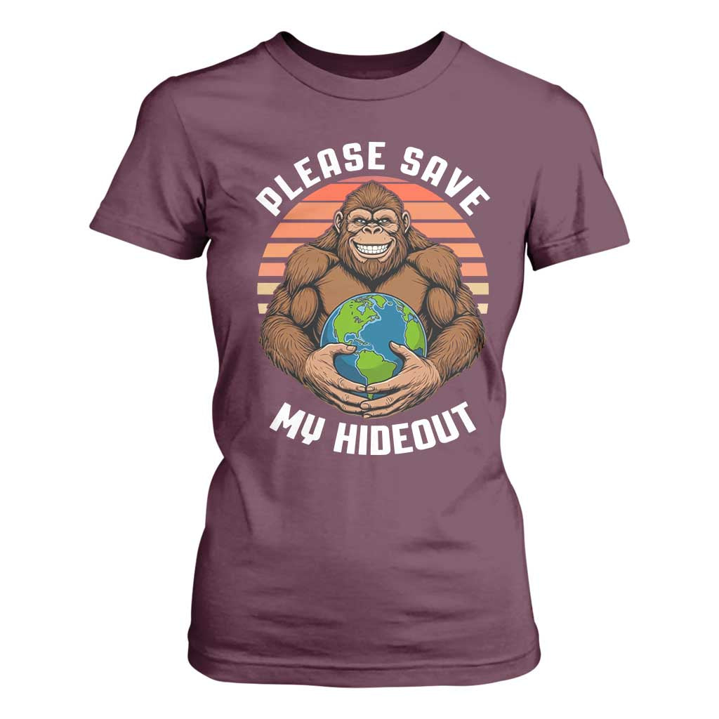Funny Earth Day Bigfoot T Shirt For Women Please Save My Hideout
