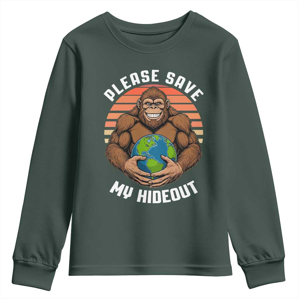 Funny Earth Day Bigfoot Youth Sweatshirt Please Save My Hideout