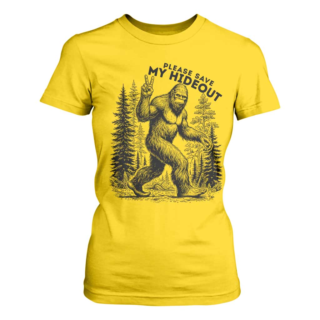 Please Save My Hideout T Shirt For Women Bigfoot Forest Protector